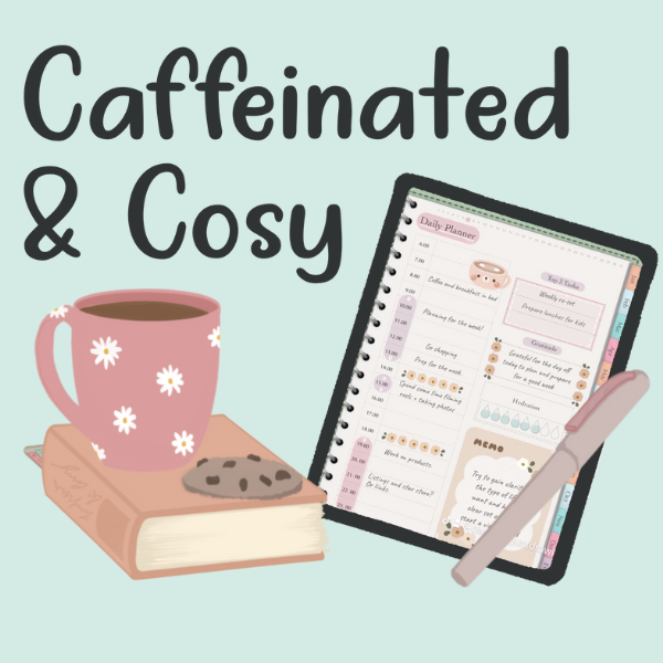 Caffeinated and Cosy